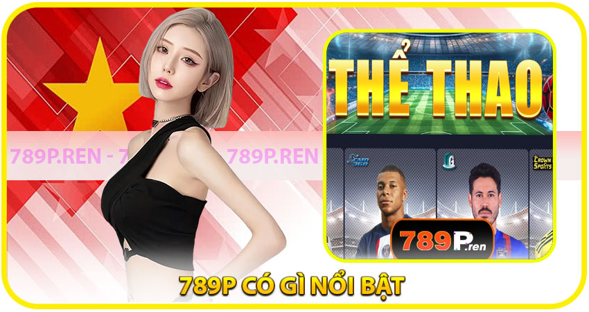 789P có gì nổi bật so với các nền tảng cá cược thể thao khác