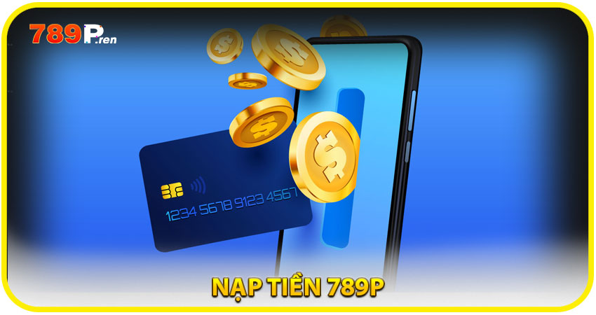 Nạp Tiền 789P