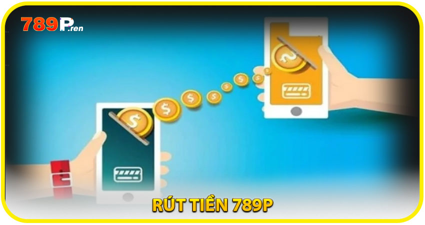 Rút Tiền 789P