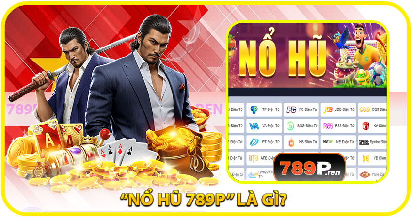 Nổ hũ 789 là gì